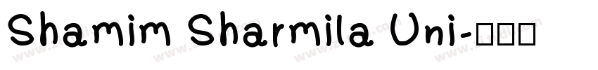 Shamim Sharmila Uni字体转换